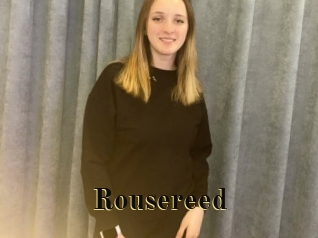 Rousereed