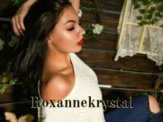 Roxannekrystal