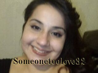 Someonetoolove32