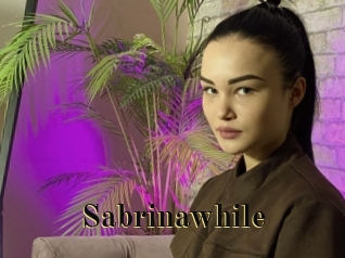 Sabrinawhile