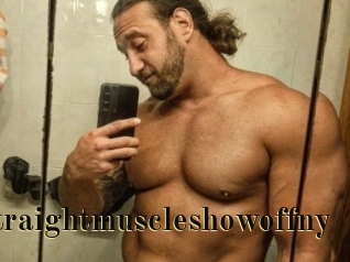 Straightmuscleshowoffny