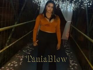 TaniaBlow