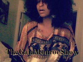 The_GaiaMonroe_Show