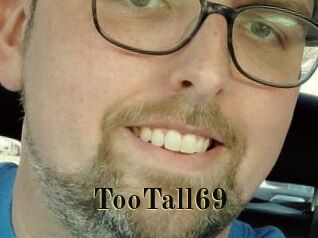 TooTall69