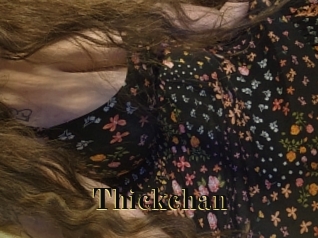 Thickchan