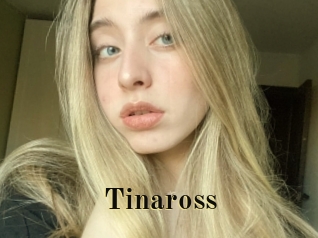 Tinaross