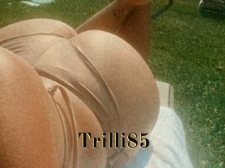 Trilli85