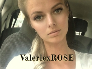 ValeriexROSE