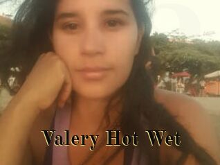 Valery_Hot_Wet