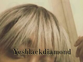 Yesblackdiamond