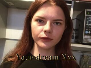 Your_dream_Xxx