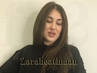 Zaraheathman